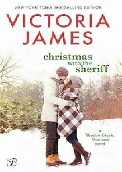 Christmas with the Sheriff, Paperback/Victoria James