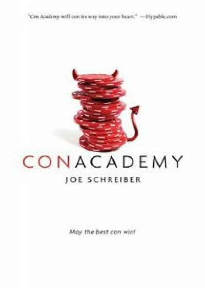 Con Academy, Paperback/Joe Schreiber