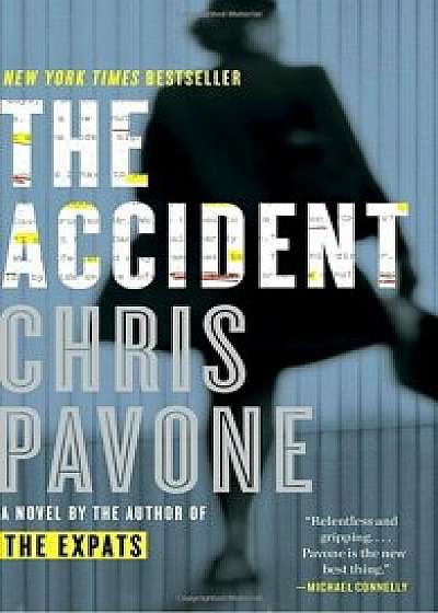 The Accident, Paperback/Chris Pavone