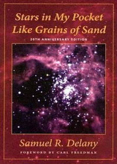 Stars in My Pocket Like Grains of Sand, Paperback/Samuel R. Delany