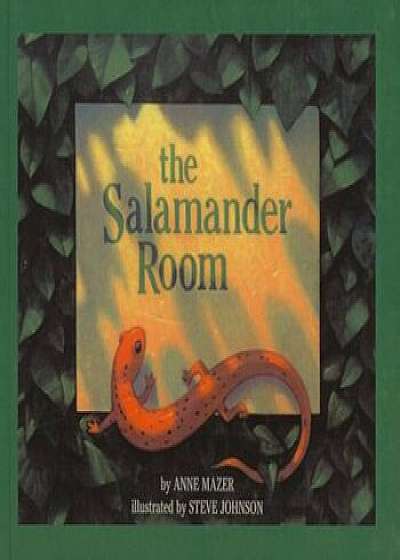 The Salamander Room, Hardcover/Anne Mazer