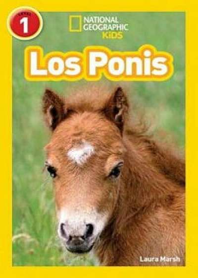National Geographic Readers: Los Ponis (Ponies), Paperback/Laura Marsh