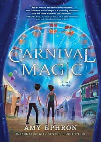 Carnival Magic, Hardcover/Amy Ephron