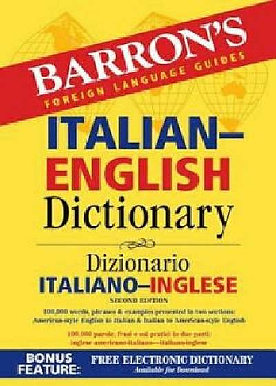 Barron's Italian-English Dictionary: Dizionario Italiano-Inglese, Paperback/Roberta Matignon-Burgholte