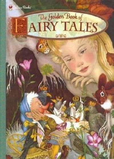 The Golden Book of Fairy Tales, Hardcover/Adrienne Segur