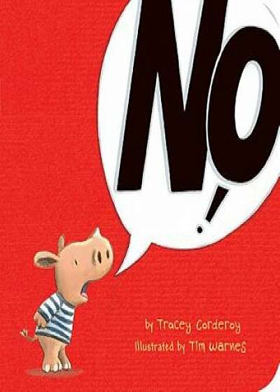 No!, Hardcover/Tracey Corderoy