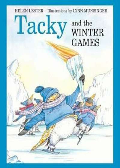 Tacky and the Winter Games, Paperback/Helen Lester