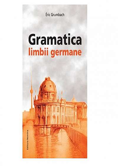Gramatica Limbii Germane