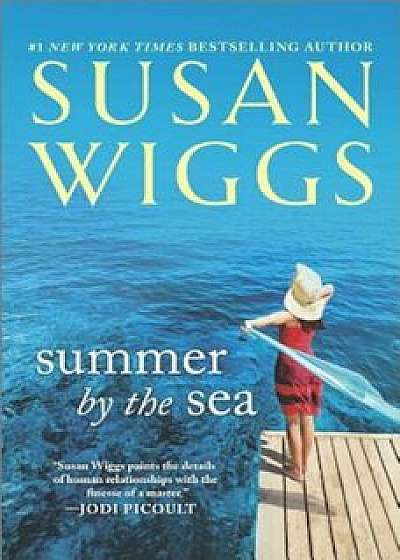 Summer by the Sea, Paperback/Susan Wiggs