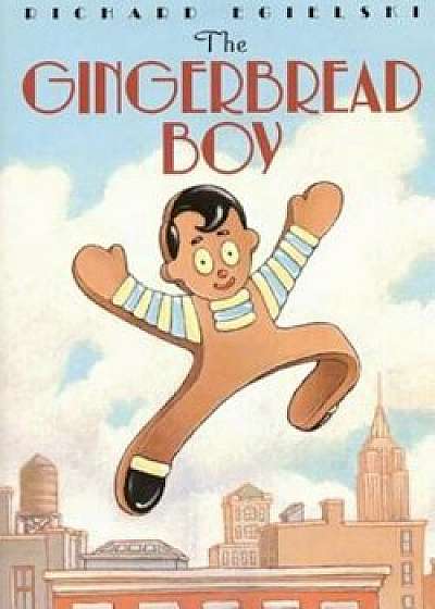 The Gingerbread Boy, Paperback/Richard Egielski