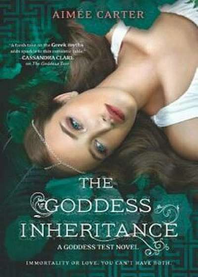 The Goddess Inheritance, Paperback/Aimee Carter