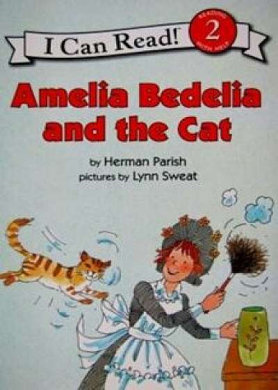 Amelia Bedelia and the Cat, Paperback/Herman Parish