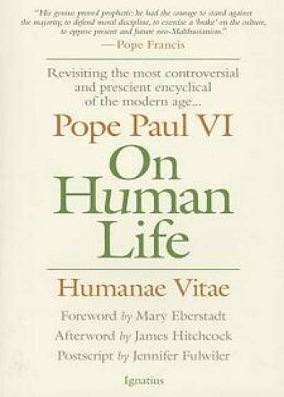 On Human Life: Humanae Vitae, Paperback/Catholic Church