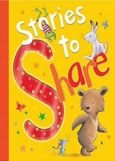 Stories to Share, Hardcover/Tiger Tales