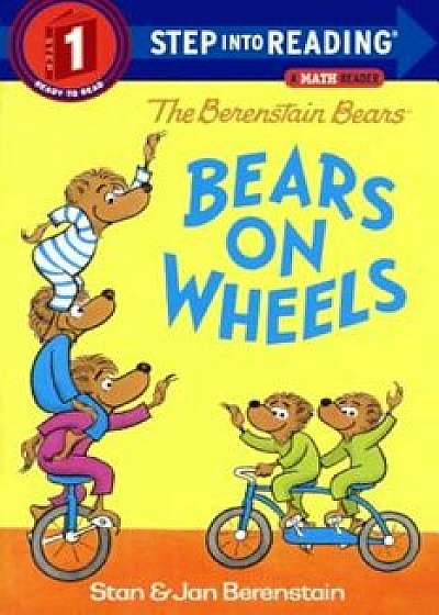 Bears on Wheels, Hardcover/Stan Berenstain