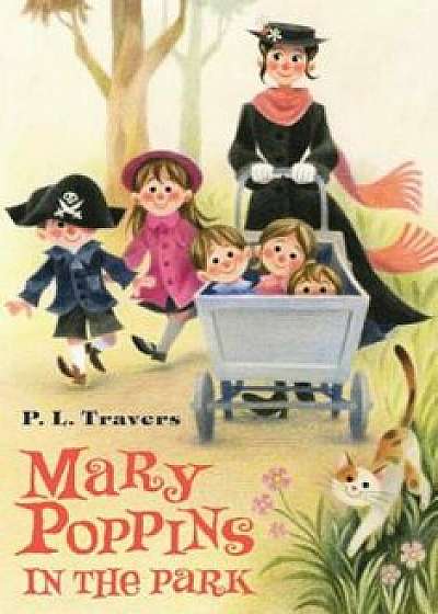 Mary Poppins in the Park, Paperback/P. L. Travers