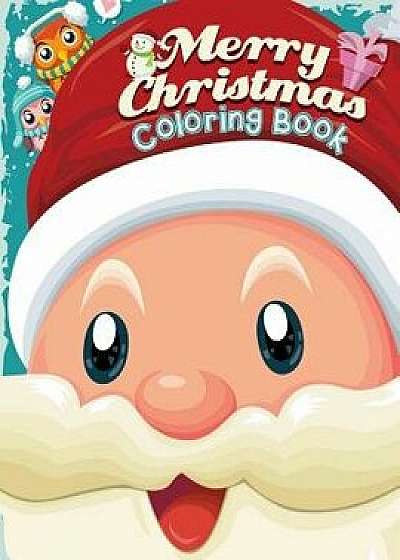 Merry Christmas Coloring Book, Paperback/Kids Coloring Books