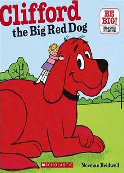 Clifford, the Big Red Dog, Hardcover/Norman Bridwell