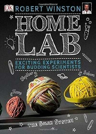 Home Lab: Make Your Own Science Experiments/***