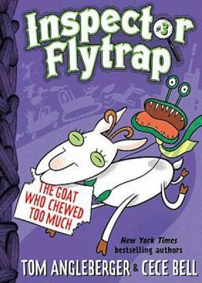 Inspector Flytrap in the Goat Who Chewed Too Much (Book '3), Hardcover/Tom Angleberger