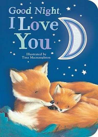 Good Night, I Love You, Hardcover/Danielle McLean
