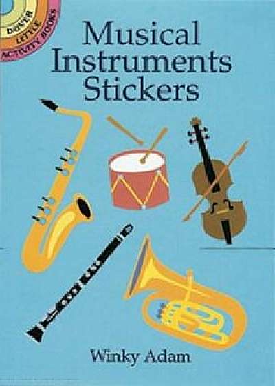 Musical Instruments Stickers, Paperback/Winky Adam