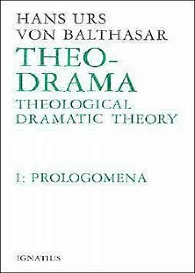 Theological Dramatic Theory, Hardcover/Hans Urs Von Balthasar