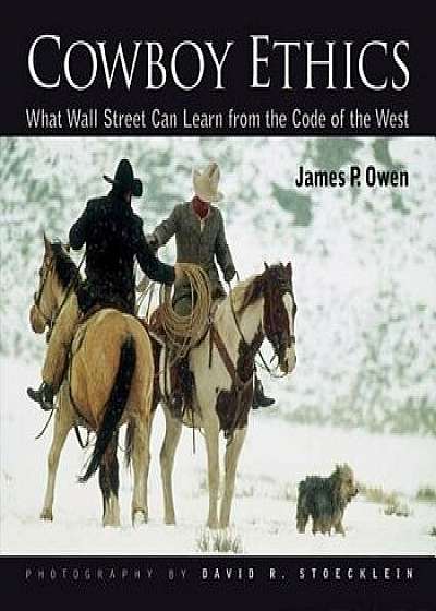 Cowboy Ethics, Paperback/James P. Owen
