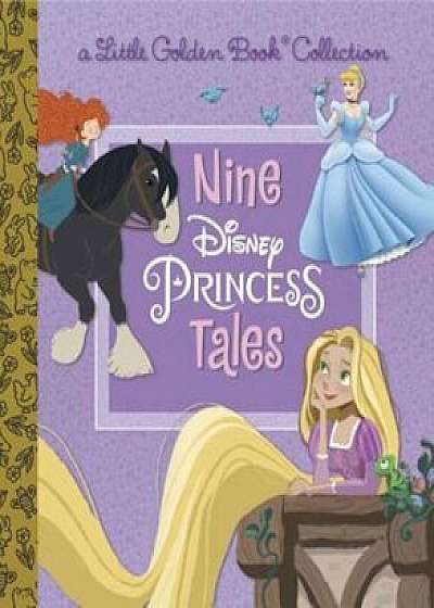 Nine Disney Princess Tales (Disney Princess), Hardcover/Disney Enterprises