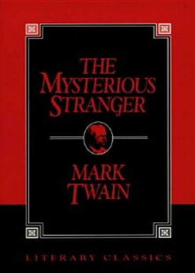 Mysterious Stranger, Paperback/Mark Twain