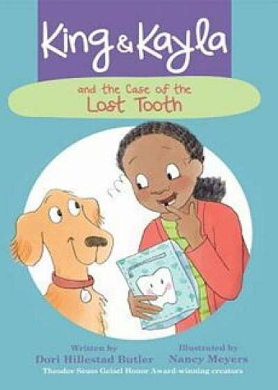 King & Kayla and the Case of the Lost Tooth, Hardcover/Dori Hillestad Butler