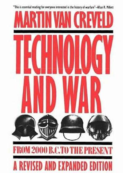 Technology and War: From 2000 B.C. to the Present, Paperback/Martin L. Van Crevald