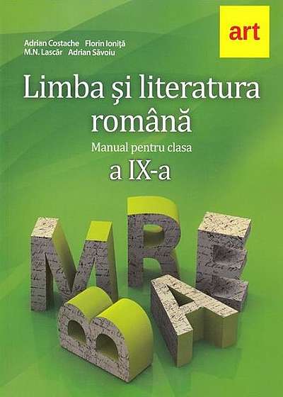 Limba şi literatura română. Manual pentru clasa a IX-a
