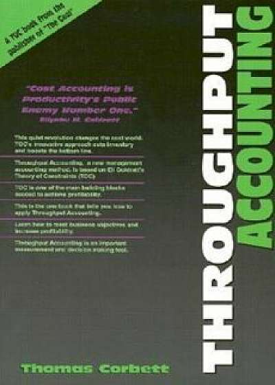 Throughput Accounting, Paperback/Thomas Corbett