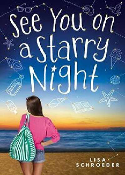See You on a Starry Night, Hardcover/Lisa Schroeder