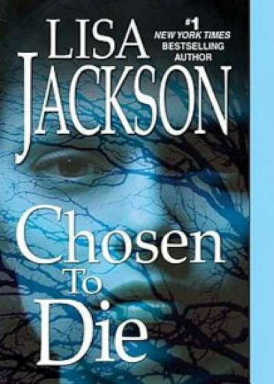 Chosen to Die, Paperback/Lisa Jackson