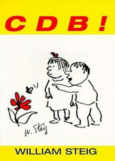 C D B!, Paperback/William Steig