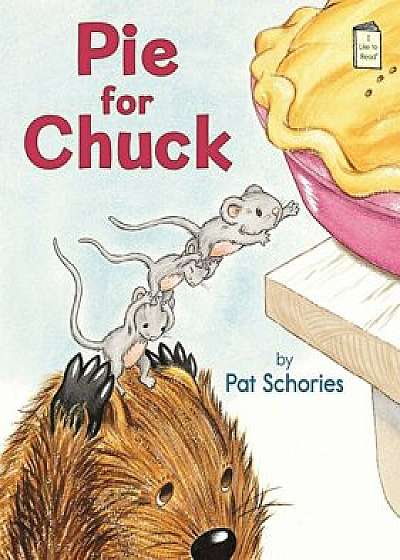 Pie for Chuck, Paperback/Pat Schories