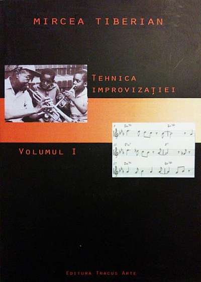 Tehnica improvizației (Vol. I+ CD)