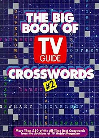 The Big Book of TV Guide Crosswords '2, Paperback/TV Guide