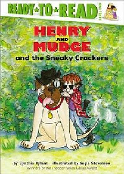 Henry and Mudge and the Sneaky Crackers, Hardcover/Cynthia Rylant