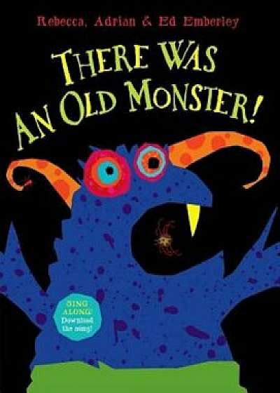 There Was an Old Monster!, Hardcover/Rebecca Emberley