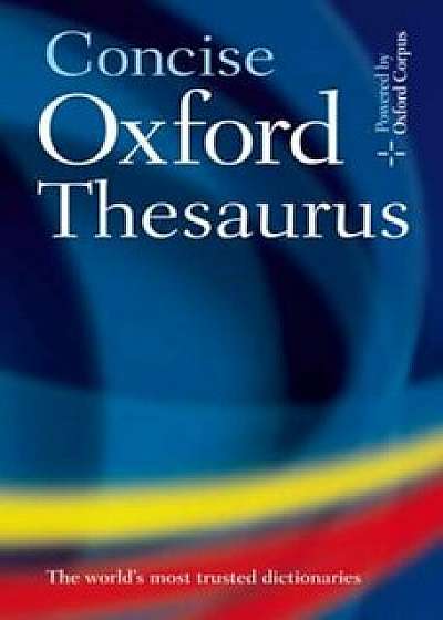 Concise Oxford Thesaurus, Hardcover/Oxford