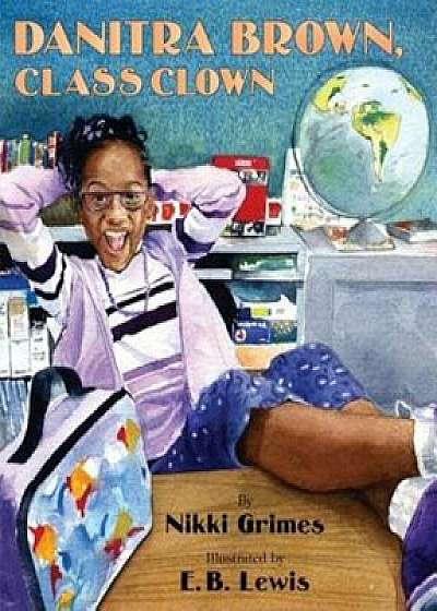 Danitra Brown, Class Clown, Hardcover/Nikki Grimes