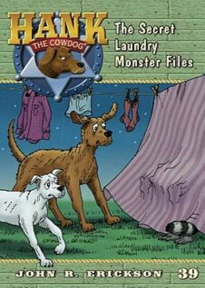 The Secret Laundry Monster Files, Paperback/John R. Erickson