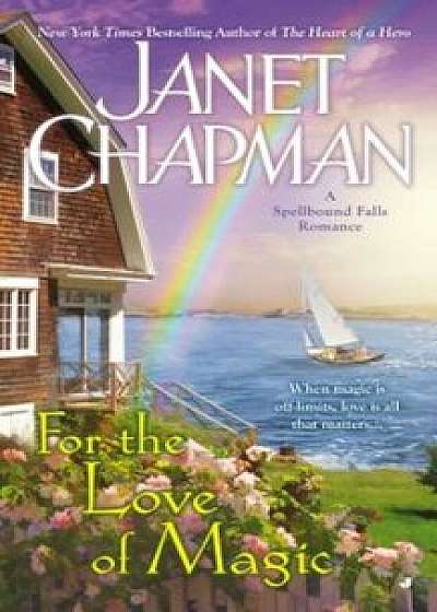 For the Love of Magic, Paperback/Janet Chapman