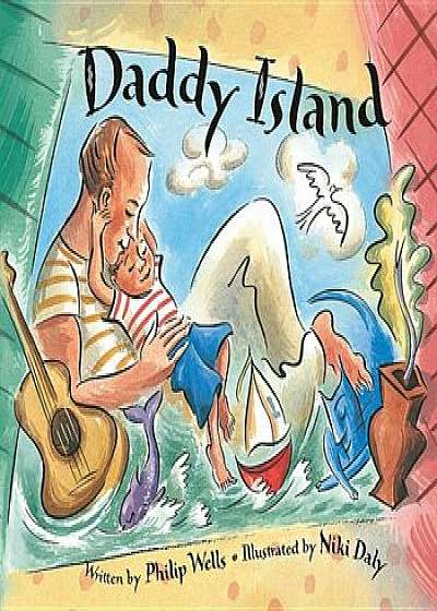 Coperta cărții Daddy Island, Paperback/Philip Wells