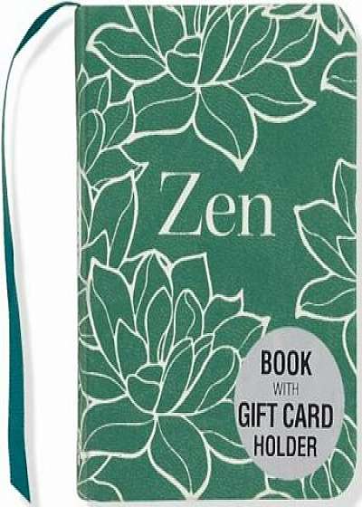 Zen (Mini Book with Gift Card Holder), Hardcover/Suzanne Schwalb
