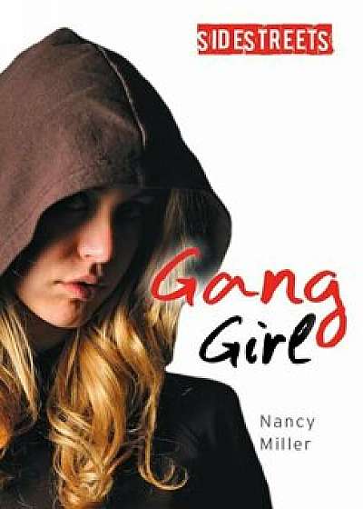 Gang Girl, Paperback/Nancy Miller