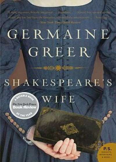 Shakespeare's Wife, Paperback/Germaine Greer